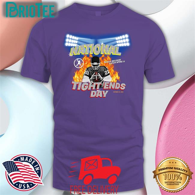 National Tight Ends Day 2022 T Shirts