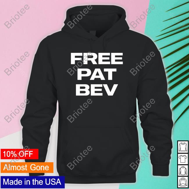 Barstool Sports Free Pat Bev Shirt Rone’S Gamblin Corner