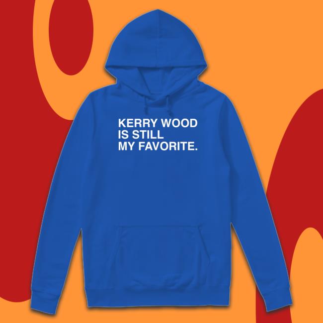 Official Obvious Shirts Kerry Wood Is Still My Favorite Shirt