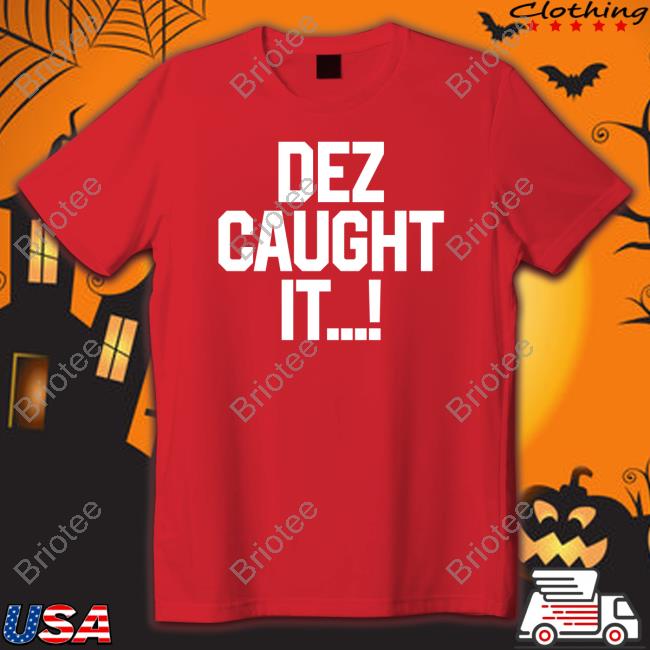Dallas Cowboys Dez Caught It Long Sleeve Shirt Dez Bryant
