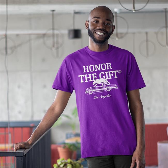 Honor The Gift Los Angeles Shirt