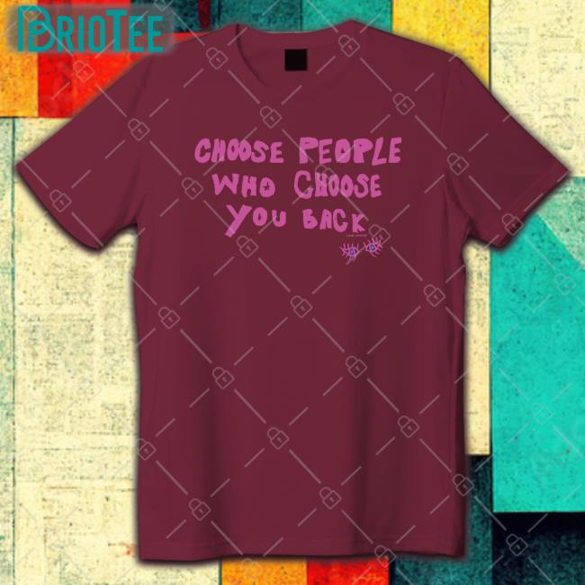 Lane Moore Merch Choose People Who Choose You Back Hoodie