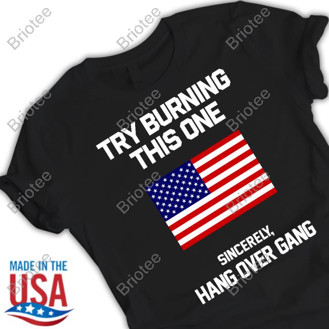Try Burning This One Sincerely Hang Over Gang Sweatshirt Tom Macdonald