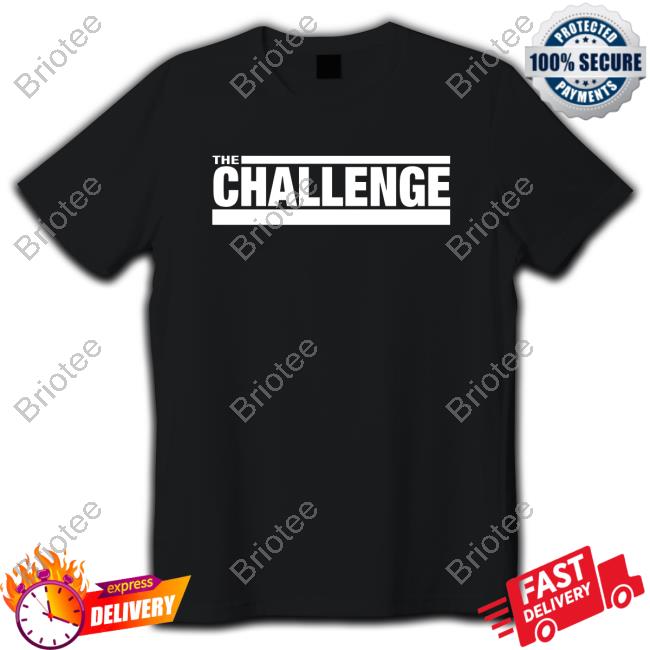 The Challenge Shirt