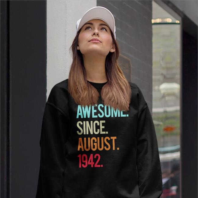 Awesome Since August 1942 Shirt