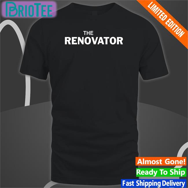 The Renovator Shirt