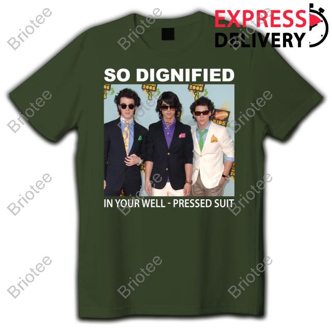Official Jonas Brothers So Dignified In Your Well Pressed Suit Shirt