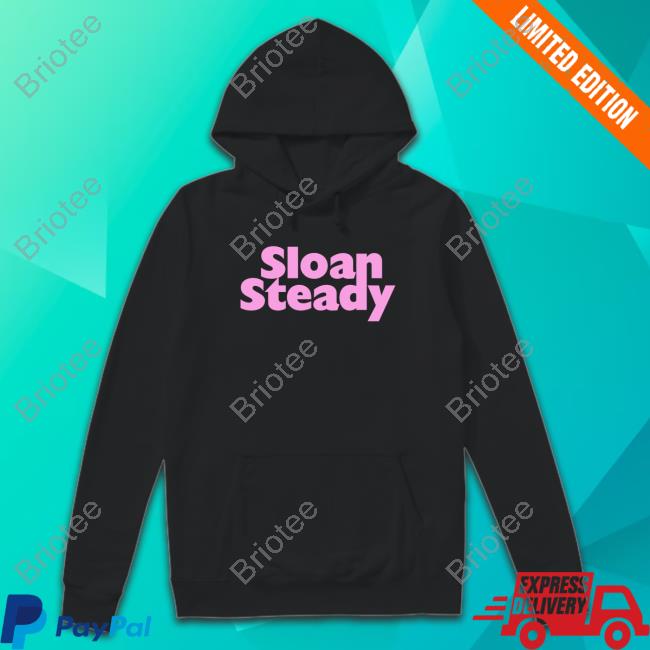 Sloan Steady T Shirt Sloan Steady T-Shirt