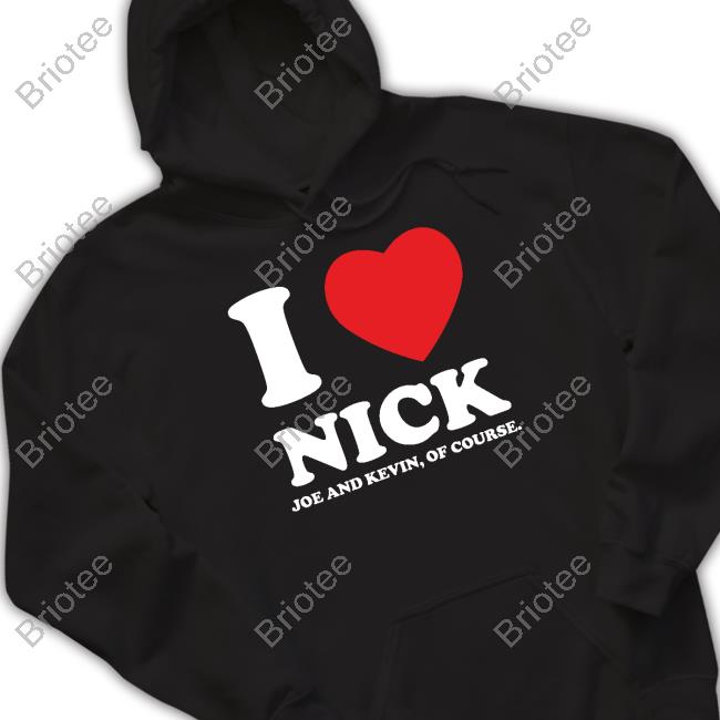 Official Jonas Brothers Merch I Heart Nick Shirts Kevin And Joe Of Course