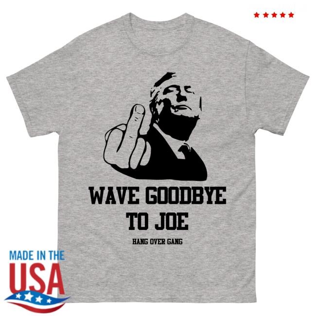 Official Hang Over Gang Tom Macdonald "Wave Goodbye To Joe" Shirt