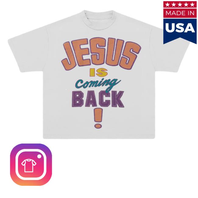 Official Selah Clothing Jesus Is Coming Back Heavy Shirt