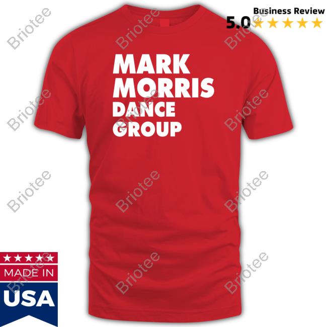 Official Mark Morris Dance Group T Shirts