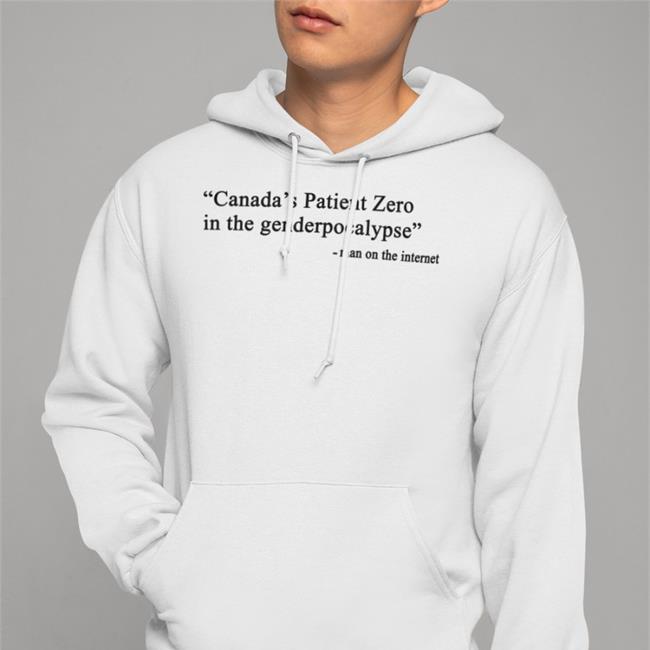 Canada's Patient Zero In The Grandmapocalypse Man On The Internet Sweatshirt Maven Of Mayhem