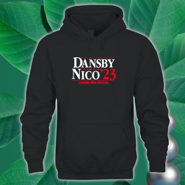 Dansby-Nico ’23 Looking Good, Chicago Tee Shirt Official Dansby-Nico ’23 Looking Good, Chicago Tee Shirts