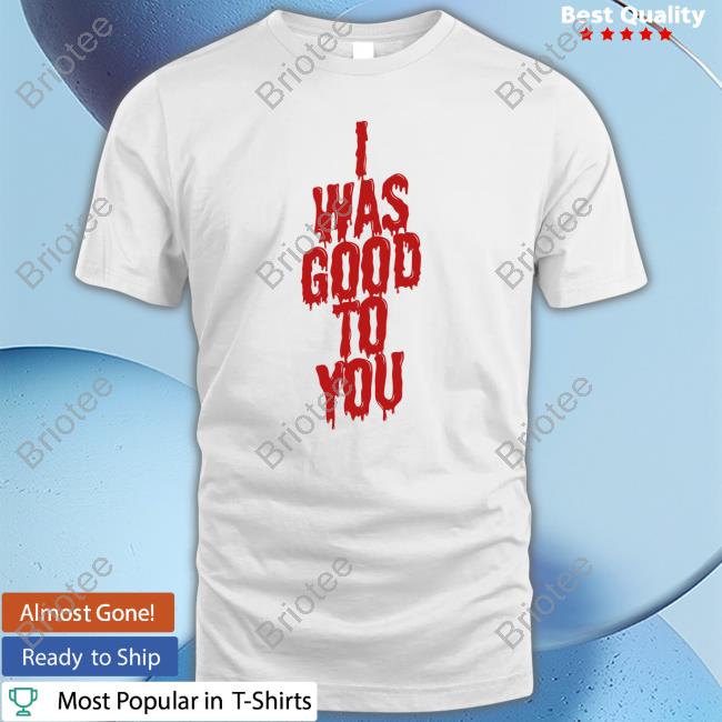Shop Maisie Peters I Was Good To You Shirt