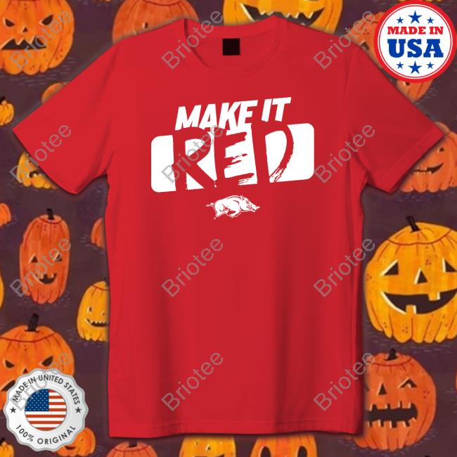 Arkansas Razorbacks Merch Make It Red Hooded Sweatshirt
