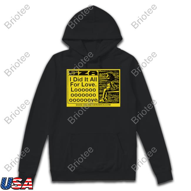 Official Txdxe Merch North American Tour Sza I Did It All For Love Tour Hoodie