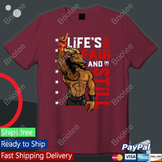 Life's Not Fair And Still Hoodie