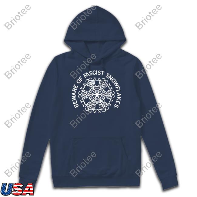 Raygun Merch Beware Of Fascist Snowflakes Shirt