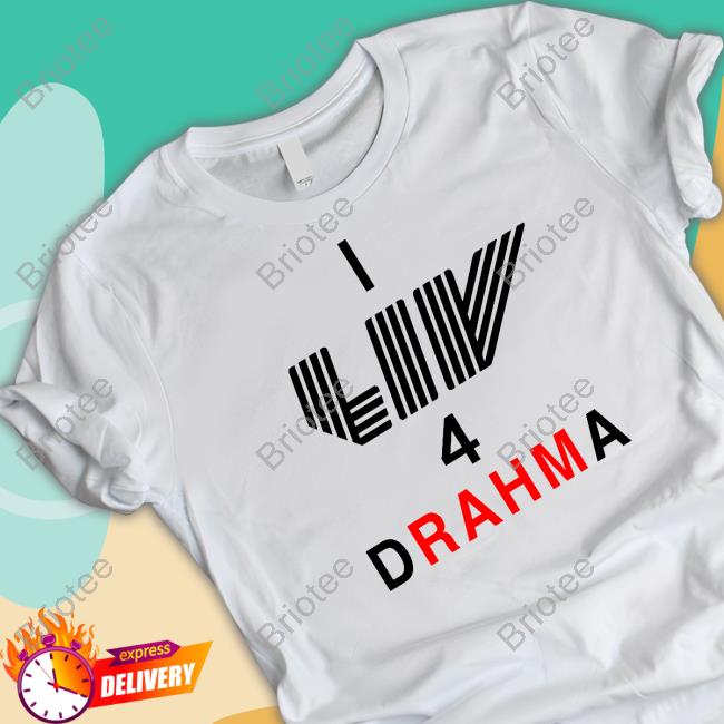 Claire Rogers I Liv 4 Drahma Shirt