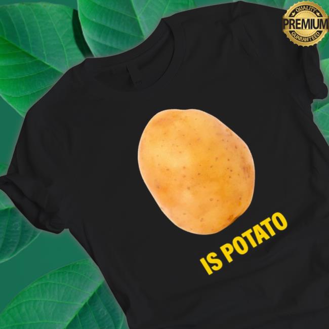 Stephen Colbert Is Potato Sweatshirt Official Stephen Colbert Is Potato Tee Shirt