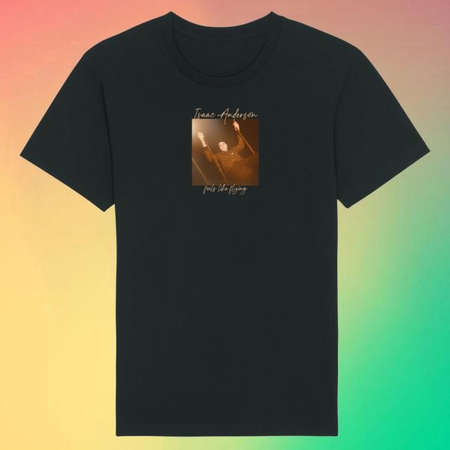 Official Isaac Anderson Merch Store Feels Like Flying Shirt Isaac Anderson