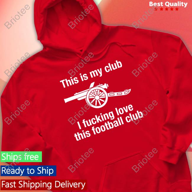 Stuart Macfarlane This Is My Club I Fucking Love This Football Club Shirt Bukayo Saka Arsenal Fc