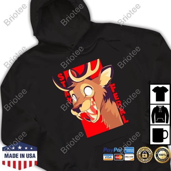 Official Stay Feral T-Shirts Stay Feral Tshirt
