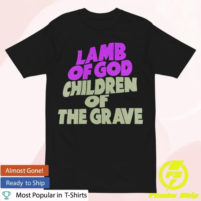 Official Lamb Of God Children of The Grave Tshirt
