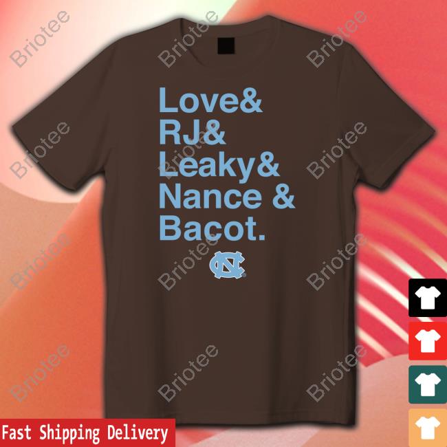 Love Rj Leaky Nance Bacot Shirt