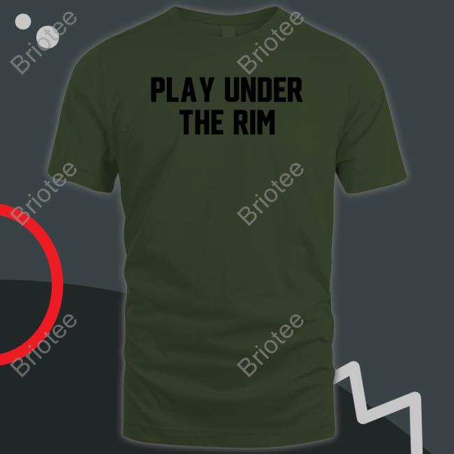 Barstoolsports Play Under The Rim T Shirt Barstool Sports