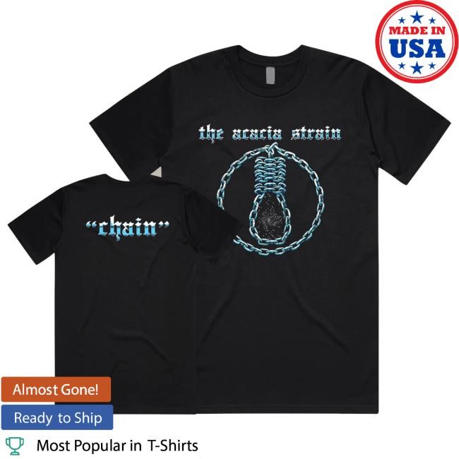 The Acacia Strain Chain T Shirt The Acacia Strain Merch