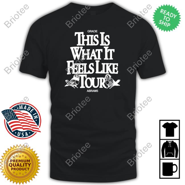 Official Gracie Abrams Merch This Is What It Feels Like Tour Crewneck Sweatshirt Gracieabrams