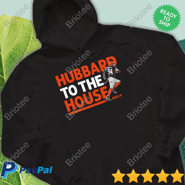 Breakingt Merch Sam Hubbard To The House Tee Shirt