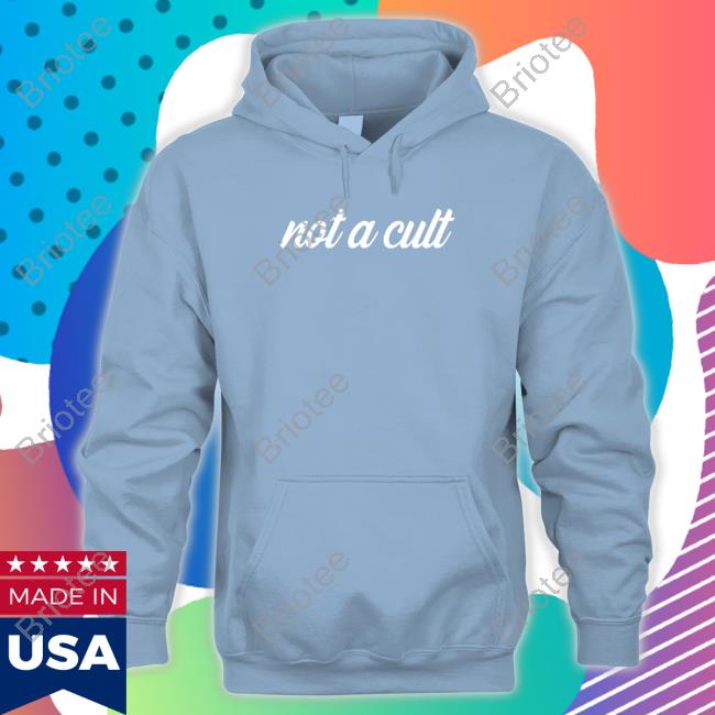Official Not A Cult T-Shirt