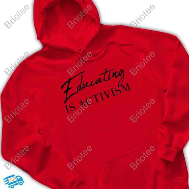 Official Chloe Miller Educating Is Activism Shirt