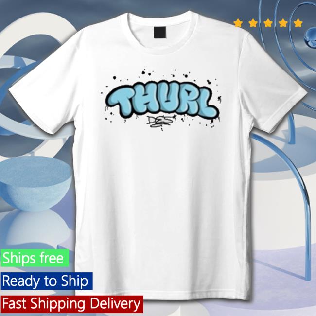 Thurl Des Graffiti Shirt