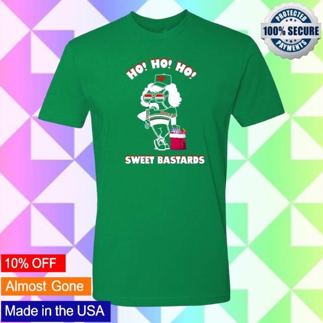 Super70ssportsstore Ho Ho Ho Sweet Bastards Tee Shirt
