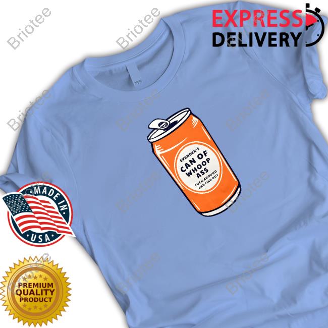 The Seven 80 Evander’s Can of Whoop Ass Shirt