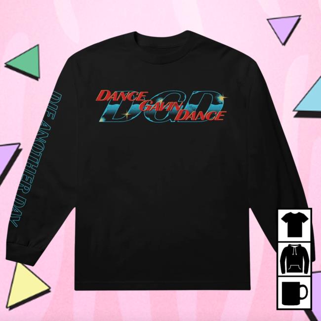 Dance Gavin Dance Die Another Day New Shirt