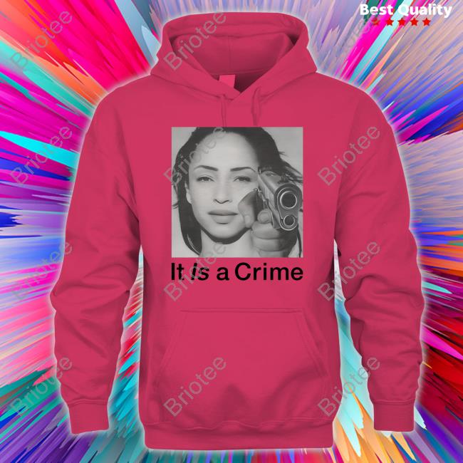 Sade Adu It Is A Crime shirt