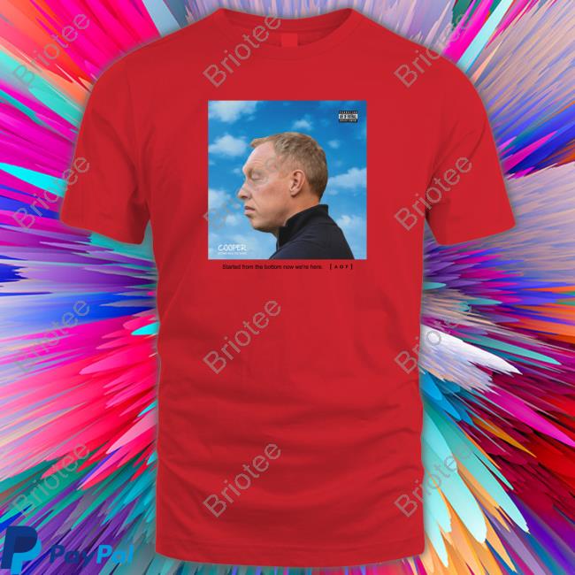 Art Of Football Started From The Bottom Now We're Here TankTop Started From The Bottom Now We're Here T Shirt