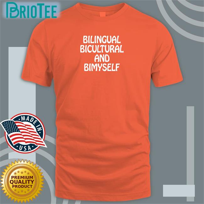 Opening Night Shirtsthtgohard Bilingual Bicultural And Bimyself Shirt Shirts That Go Hard