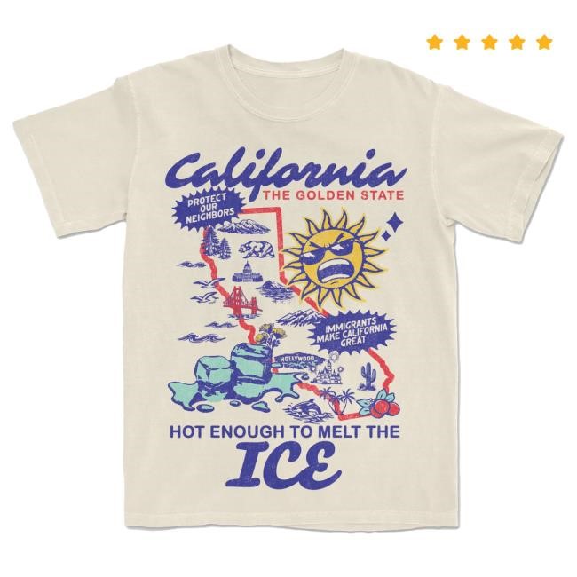 Hot Enough To Melt The Ice Tee California Summer Style Hot Enough To Melt The Ice Tee California Variant Apparel