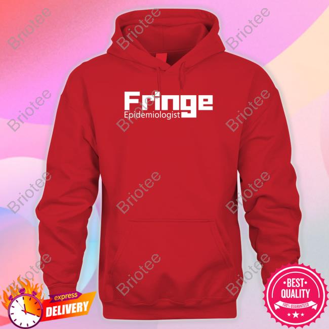 Elon Musk Jay Bhattacharya Houman David Hemmati Fringe Fringe Epidemiologist Shirt