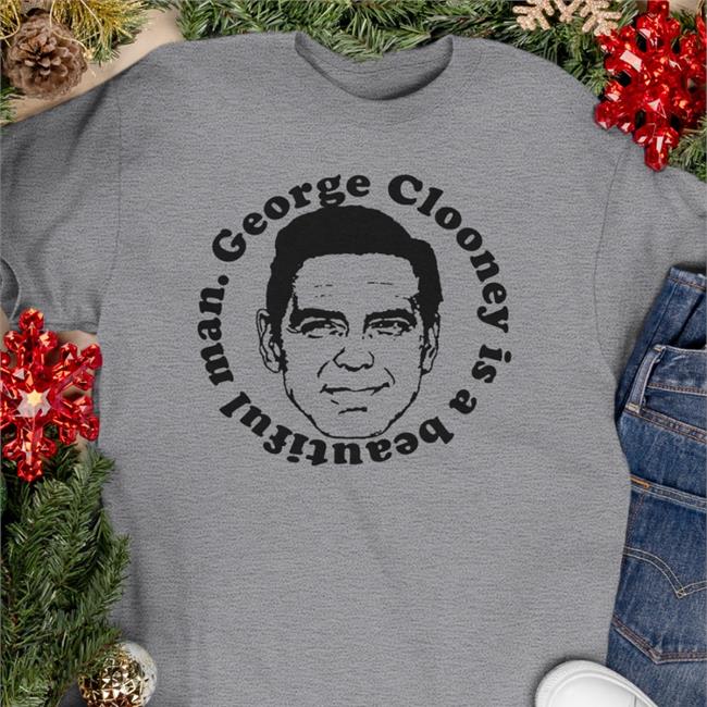 Kentucky For Kentucky Merch George Clooney Is A Beautiful Man Shirt