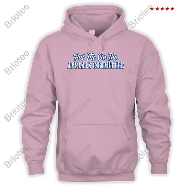 Put Me On The Appeals Committee Crewneck Sweatshirt