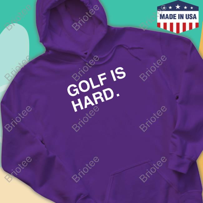 Official Obvious Shirts Golf Is Hard Hoodie Ian Happ
