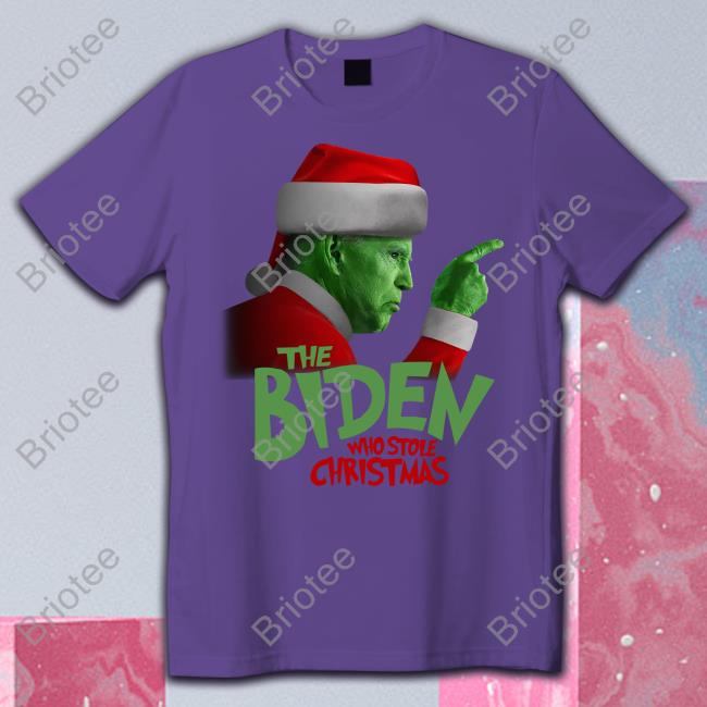 Grinch The Biden Who Stole Christmas Tee The Officer Tatum Merch Grinch The Biden Who Stole Christmas T Shirt Theofficertatumstore