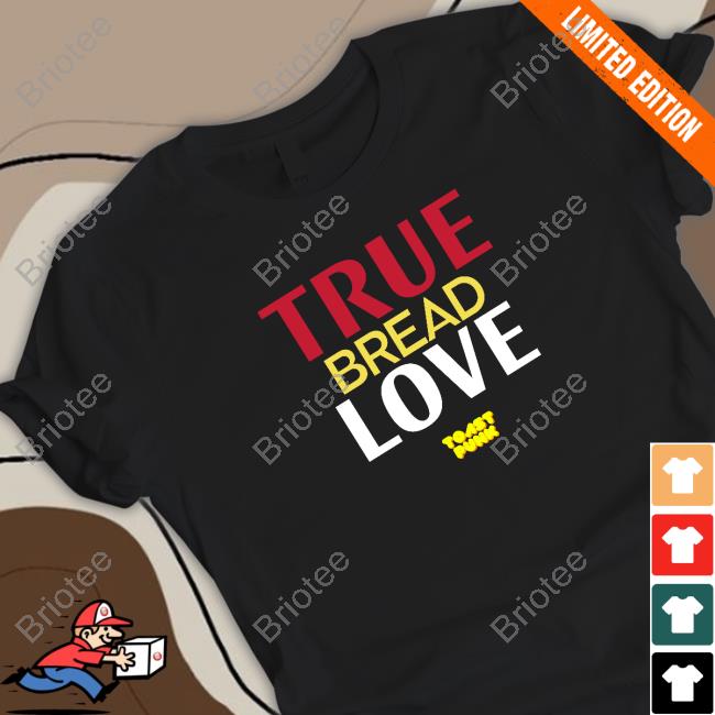 Official True Bread Love Sweatshirt